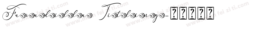 Faradilla Titling字体转换